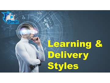 Learning and Delivery Styles