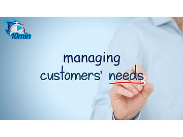Managing Customer Needs
