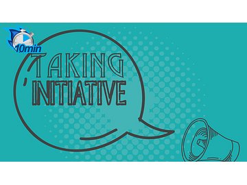Taking initiative