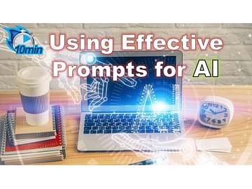 Using Effective Prompts for AI