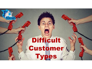 Difficult Customer Types