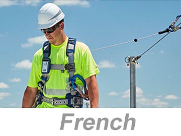 Fall Protection Strategies and Techniques (French) Stratégies et techniques de protection contre les chutes