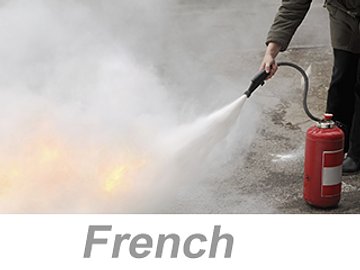 Fire Extinguisher Safety Awareness (French) Sensibilisation à la sécurité incendie : utilisation des extincteurs