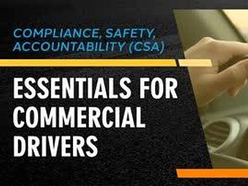 Compliance, Safety, Accountability (CSA): Essentials for Commercial Drivers
