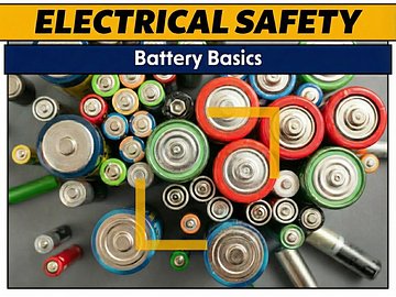 Electrical Safety: Battery Basics