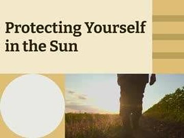Protecting Yourself in the Sun