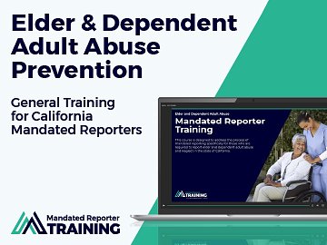 California Elder Abuse General Training Final Exam