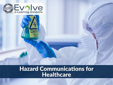 Hazard Communications for Healthcare