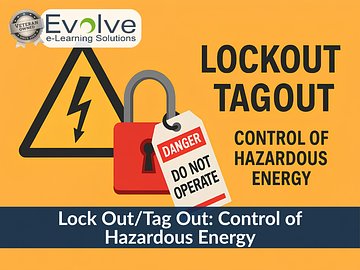 Lock Out/Tag Out: Control of Hazardous Energy