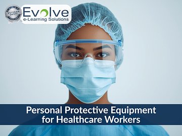 Personal Protective Equipment for Healthcare Workers