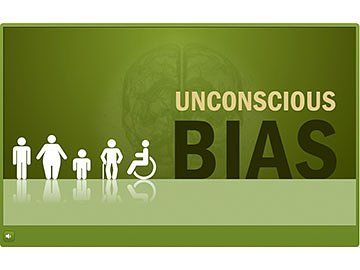 Unconscious Bias