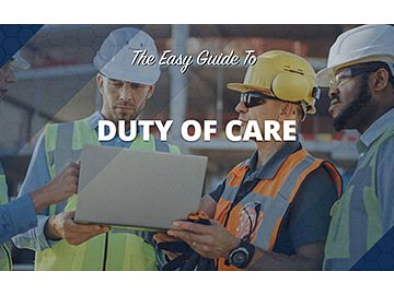 The Easy Guide to Duty of Care