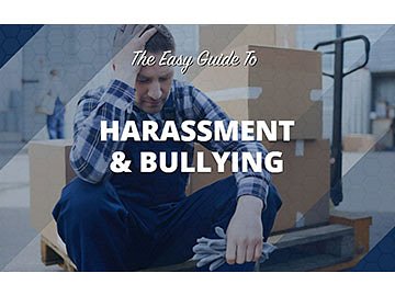 The Easy Guide to Harassment and Bullying
