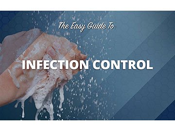 The Easy Guide to Infection Control