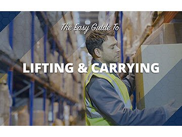 The Easy Guide to Lifting and Carrying