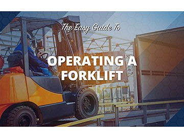 The Easy Guide to Operating a Forklift