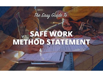 The Easy Guide to Safe Work Method Statements