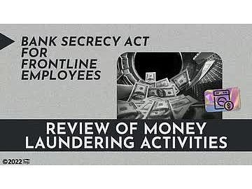Bank Secrecy Act for Frontline Employees: 06. Review of Money Laundering Activities