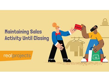 Maintaining Sales Activity Until Closing