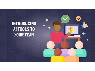 Introducing AI Tools to Your Team