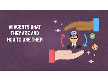 AI Agents: What They Are and How to Use Them