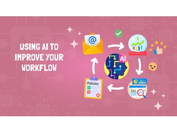 Using AI to Improve Your Workflow