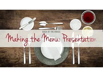 Back of the House: 03. Making the Menu: Presentation