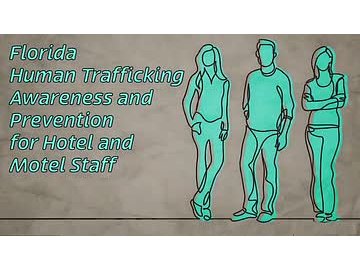 Florida Human Trafficking Awareness and Prevention for Hotel and Motel Staff