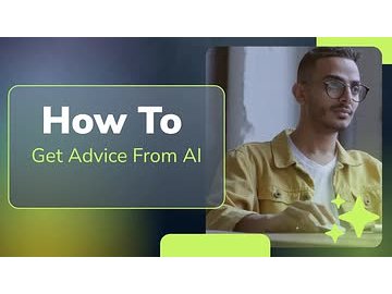 How To Get Advice From AI