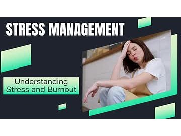 Stress Management: Understanding Stress and Burnout (UK)